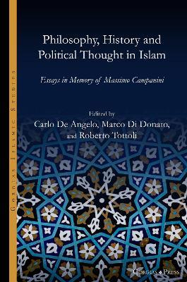 Philosophy, History and Political Thought in Islam: Essays in Memory of Massimo Campanini - cover