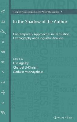 In the Shadow of the Author: Contemporary Approaches in Translation, Lexicography and Linguistic Analysis - cover