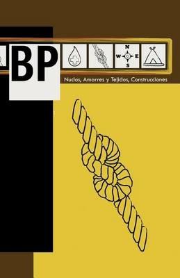 BP: Nudos, Amarres y Tejidos, Construcciones - Ma Enriqueta Elizondo Hern Ndez,Angeles Fonseca Monterubio,Martha Morales De Hern Ndez - cover