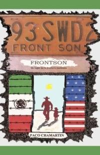 Frontson: Un Lugar de La Frontera Mexicana - Paco Chamart N - cover