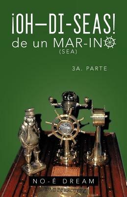 Oh-Di-Seas de Un Mar-Ino: 3a. Parte - No-E Dream - cover
