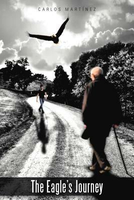 The Eagle's Journey - Carlos Mart Nez - cover