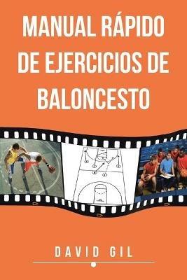 Manual Rapido de Ejercicios de Baloncesto - David Gil - cover