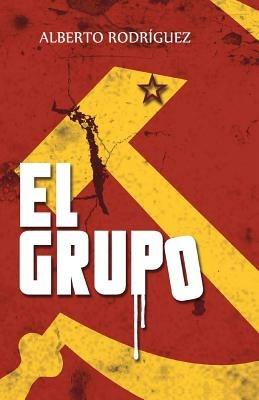 El Grupo - Alberto Rodriguez - cover