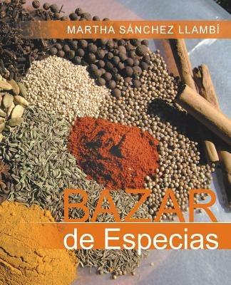 Bazar de Especias - Martha Sanchez Llambi - cover