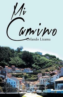 Mi Camino - Orlando Lizama - cover