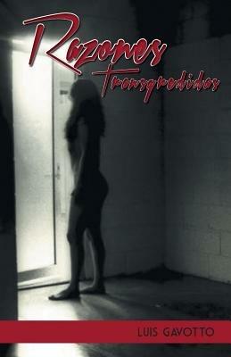 Razones Transgredidas - Luis Gavotto - cover
