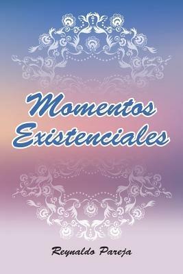 Momentos Existenciales - Reynaldo Pareja - cover