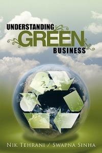 Understanding Green Business - Nik Tehrani - cover