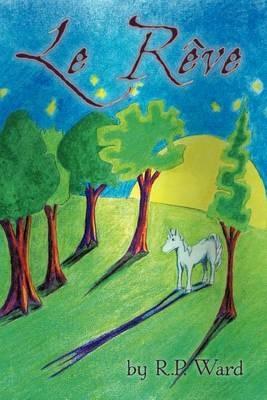 Le Reve - R P Ward - cover