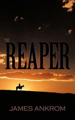 The Reaper - James Ankrom - cover