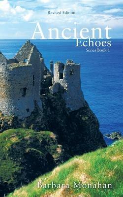 Ancient Echoes - Barbara Monahan - cover