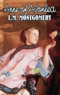 Anne of Avonlea by L. M. Montgomery, Fiction, Classics, Family, Girls & Women - L M Montgomery - cover