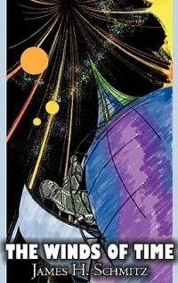 The Winds of Time by James H. Schmitz, Science Fiction, Adventure - James H Schmitz - cover