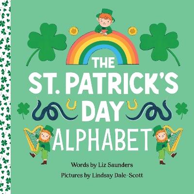 The St. Patrick's Day Alphabet - Liz Saunders - cover
