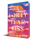 A Forty Year Kiss: A Novel