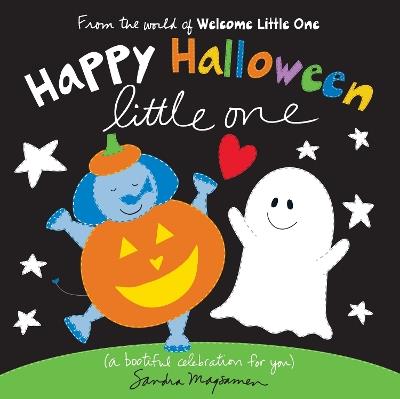 Happy Halloween Little One - Sandra Magsamen - cover
