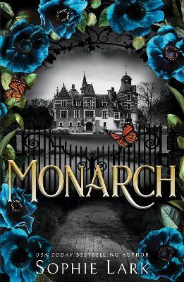 Monarch: A Dark Gothic Friends to Lovers Romance - Sophie Lark - cover