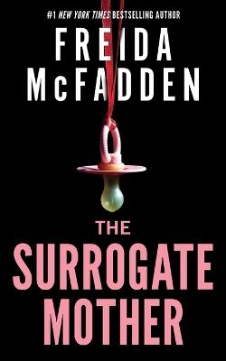The Surrogate Mother - Freida McFadden - cover