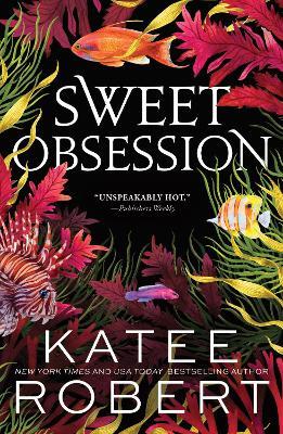 Sweet Obsession: A Divinely Dark Romance Retelling of Poseidon and Icarus - Katee Robert - cover