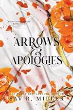 Arrows and Apologies: A Dark and Spicy Romance Inspired By the Apollo and Daphne Myth