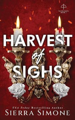 Harvest of Sighs: A Spicy Enemies to Lovers Dark Academia Romance - Sierra Simone - cover