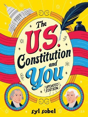 The U.S. Constitution and You - Syl Sobel J.D. - cover