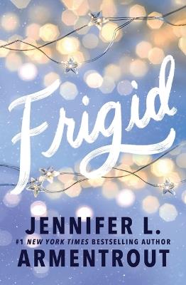 Frigid (Standard Edition) - Jennifer L Armentrout - cover