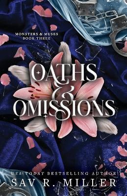 Oaths and Omissions (Standard Edition) - Sav R Miller - cover