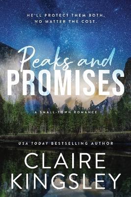 Peaks and Promises - Claire Kingsley - cover
