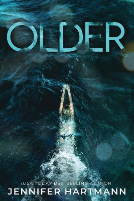 Older (Standard Edition) - Jennifer Hartmann - cover