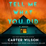 Tell Me What You Did