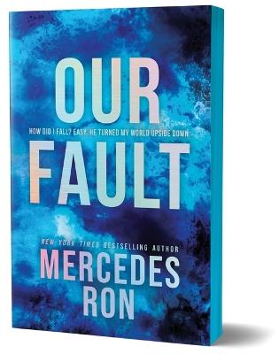 Our Fault (Deluxe Edition) - Mercedes Ron - cover
