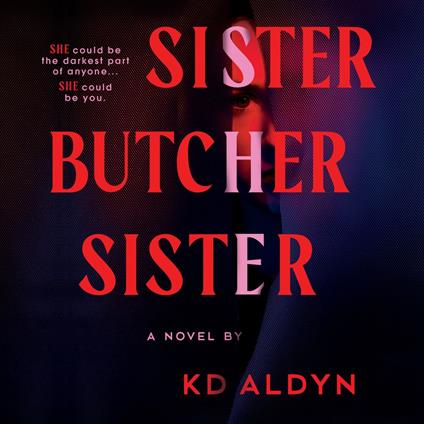 Sister, Butcher, Sister