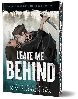 Leave Me Behind (Deluxe Edition) - K.M. Moronova - cover