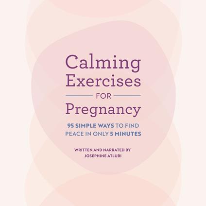 Calming Exercises for Pregnancy