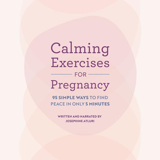 Calming Exercises for Pregnancy