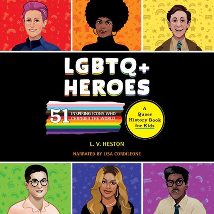 LGBTQ+ Heroes