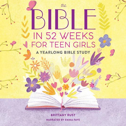 The Bible in 52 Weeks for Teen Girls