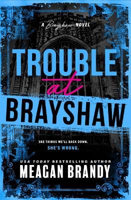 Trouble at Brayshaw (Standard Edition) - Meagan Brandy - cover