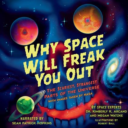 Why Space Will Freak You Out