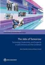 Technology Adoption and Inclusive Growth: Impacts of Digital Technologies on Productivity, Jobs, and Skills in Latin America