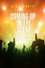 Coming Up in the Scene: A Guide to Starting Your First Band