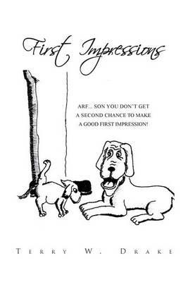 First Impressions - Terry W Drake - cover