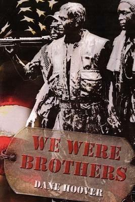 We Were Brothers - Dane Hoover - cover