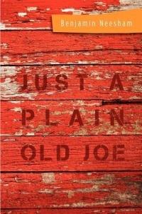 Just a Plain Old Joe - Benjamin Neesham - cover