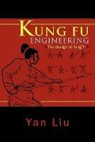 Kung Fu Engineering: The Design of Xing Yi