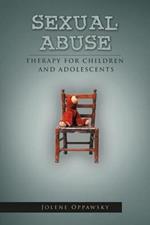 Sexual Abuse: Therapy for Children and Adolescents