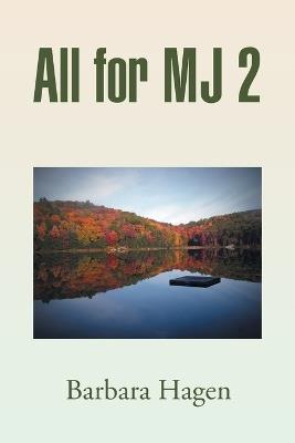 All for MJ 2 - Barbara Hagen - cover