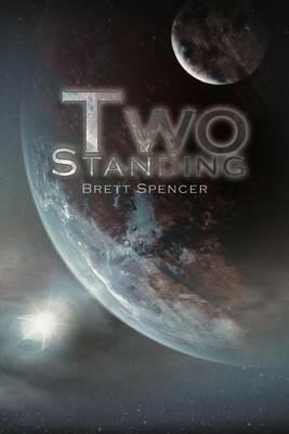 Two Standing - Brett Spencer - cover